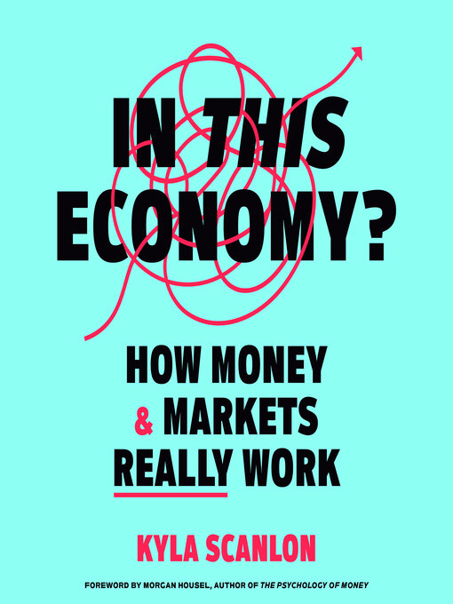 Title details for In This Economy? by Kyla Scanlon - Available